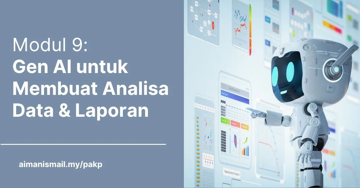 Modul 9: Gen AI untuk Analisa Data & Laporan