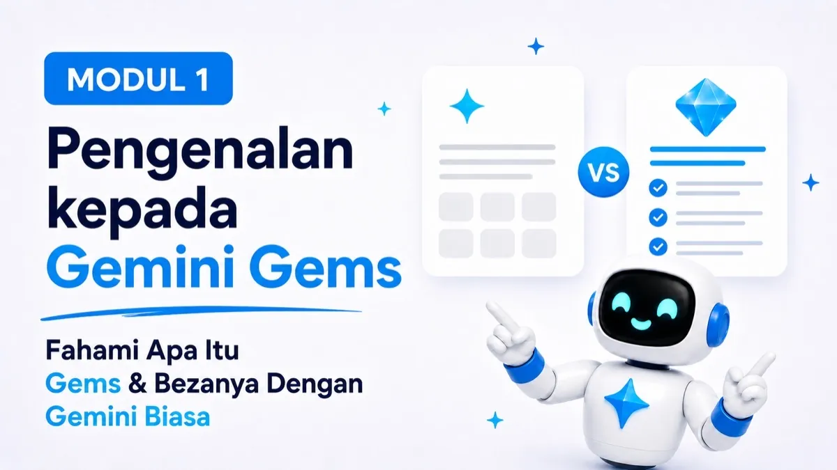Modul 1: Pengenalan kepada Gemini Gems